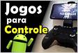 25 Jogos para jogar com Controle no Android em 202